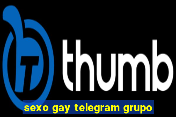 sexo gay telegram grupo